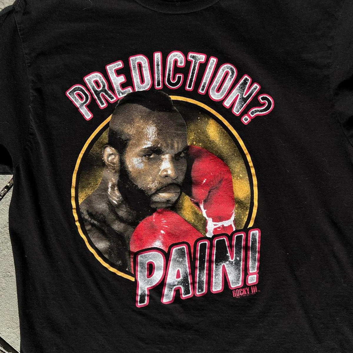 Mr. T. Prediction? PAIN Graphic T-shirt